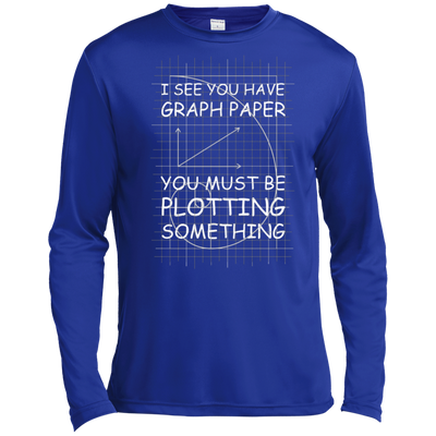 I See You Have Graph Paper Tall Style-T-Shirt & Hoodie-Long Sleeve T-Shirt-True Royal