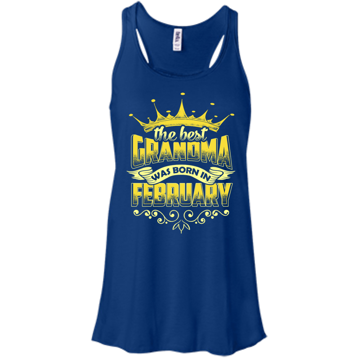 The Best Grandma Was Born In February-T-Shirt & Hoodie-Women's Flowy Racerback Tank-True Royal
