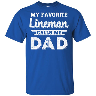 My Favorite Lineman Calls Me Dad Fathers Day Gifts-T-Shirt & Hoodie-Classic T-Shirt-Royal