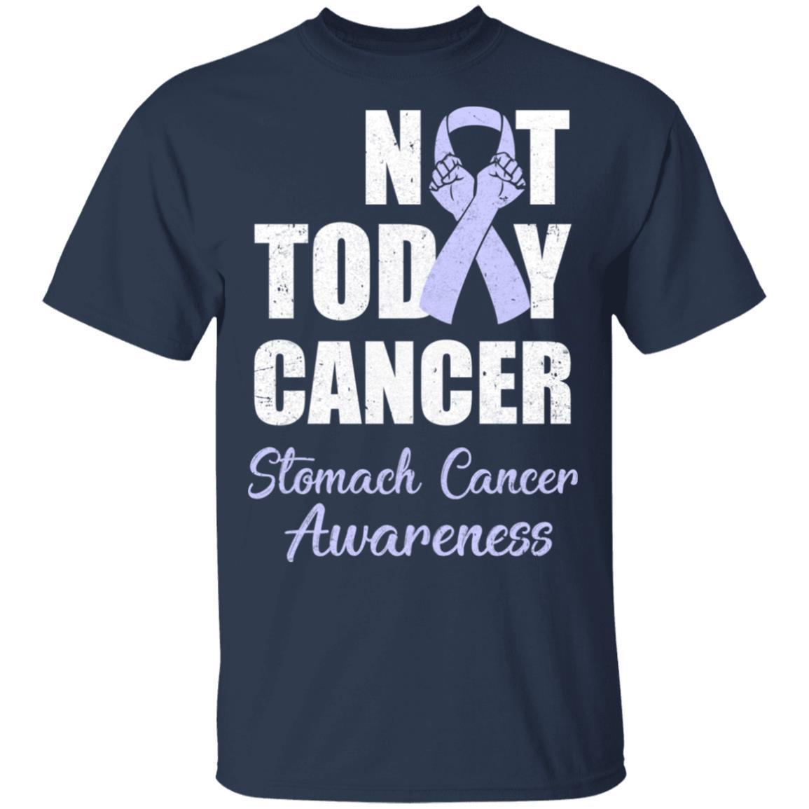 Support Stomach Cancer Awareness Periwinkle Ribbon Not Today-T-Shirt & Hoodie-Classic T-Shirt-Navy