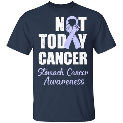 Support Stomach Cancer Awareness Periwinkle Ribbon Not Today-T-Shirt & Hoodie-Classic T-Shirt-Navy