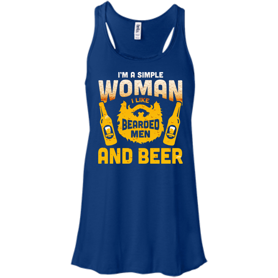 I'm A Simple Woman I Like Bearded Men And Beer-T-Shirt & Hoodie-Women's Flowy Racerback Tank-True Royal