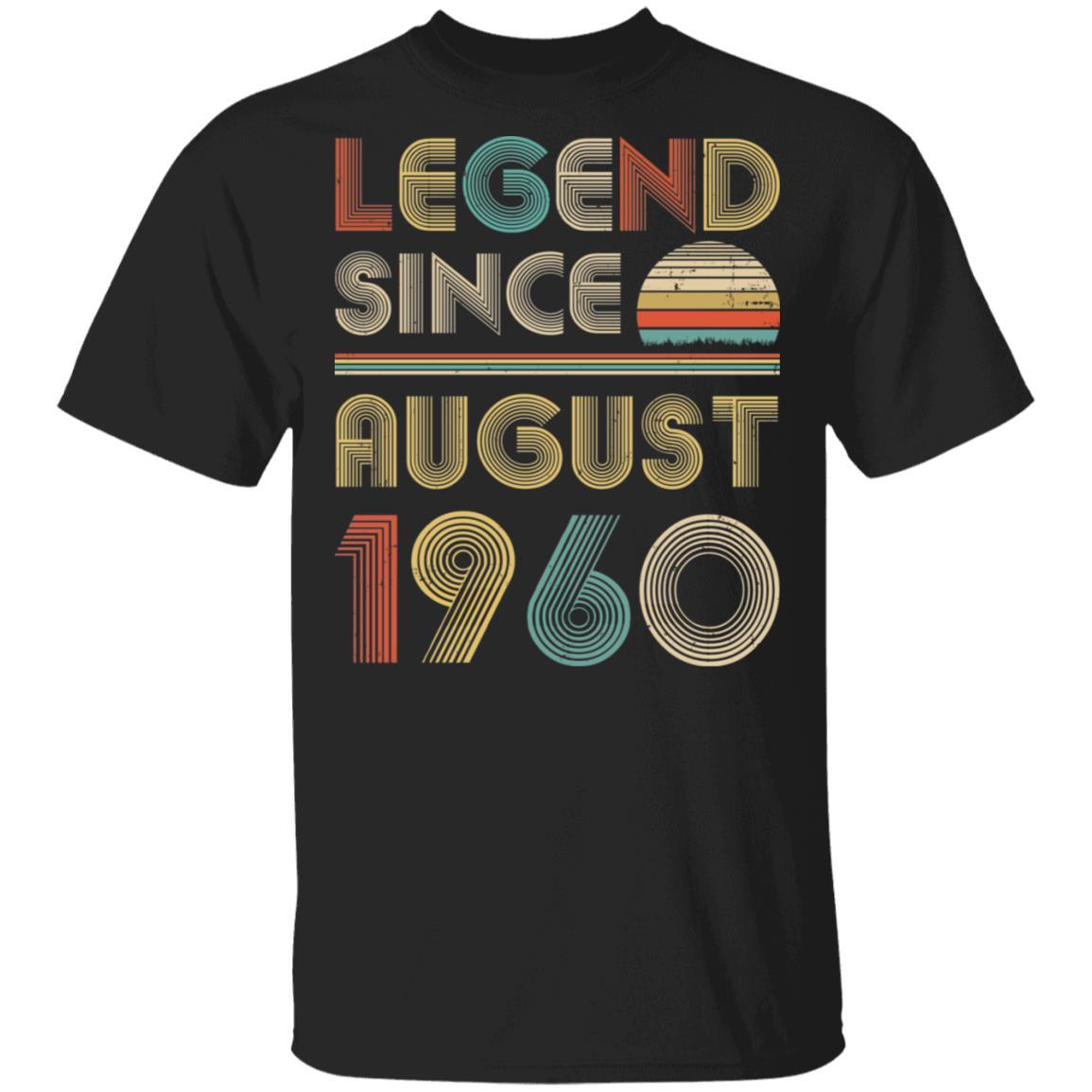 Legend Since August 1960 Vintage 62th Birthday Gifts