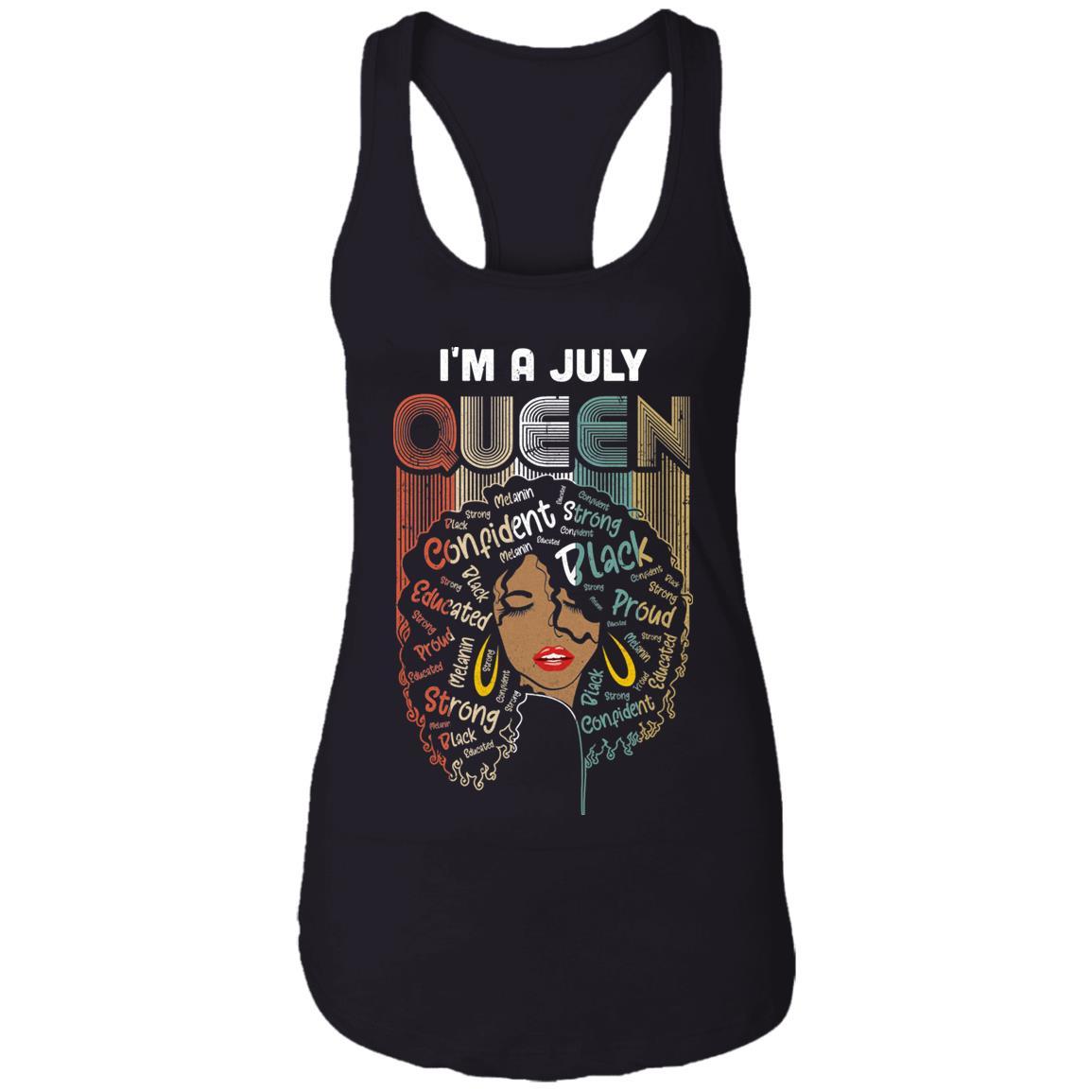 July Birthday For Women Gifts I'm A July Queen Girl-T-Shirt & Tank Top-Women's Ideal Racerback Tank-Black