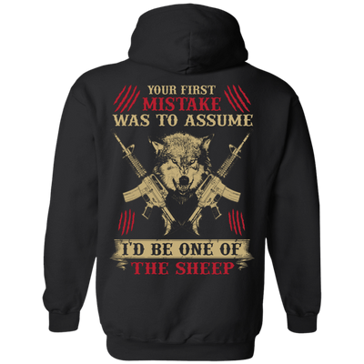 Your First Mistake Was To Assume-T-Shirt & Hoodie-Pullover Hoodie-Black