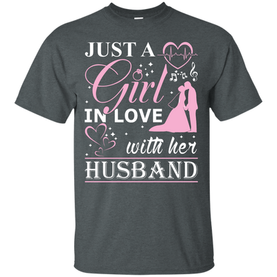 Just A Girl In Love With Her Husband-T-Shirt & Hoodie-Classic T-Shirt-Dark Heather