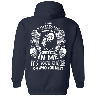 As An Aquarius I Hold A Beast An Angel A Madman In Me-T-Shirt & Hoodie-Pullover Hoodie-Navy