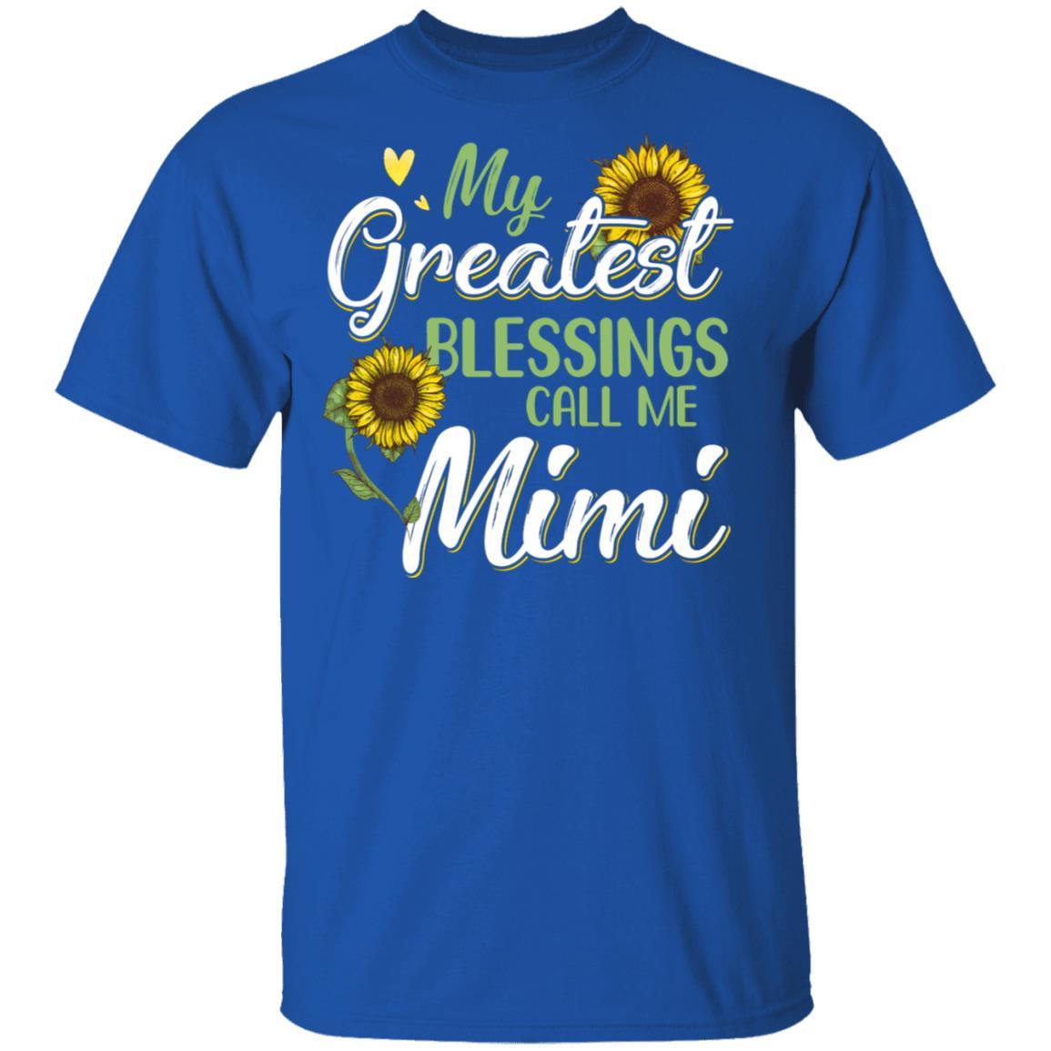 My Greatest Blessings Call Me Mimi Sunflower Gifts-T-Shirt & Hoodie-Classic T-Shirt-Royal