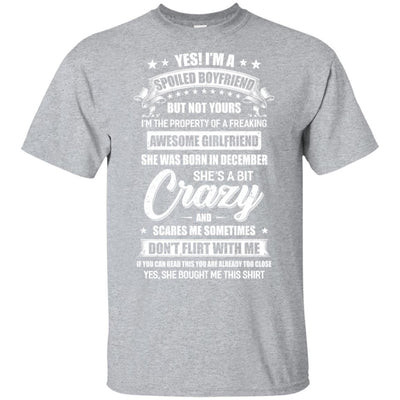 Yes I'm A Spoiled Boyfriend Of A December Girlfriend Funny-T-Shirt & Hoodie-Classic T-Shirt-Sport Grey