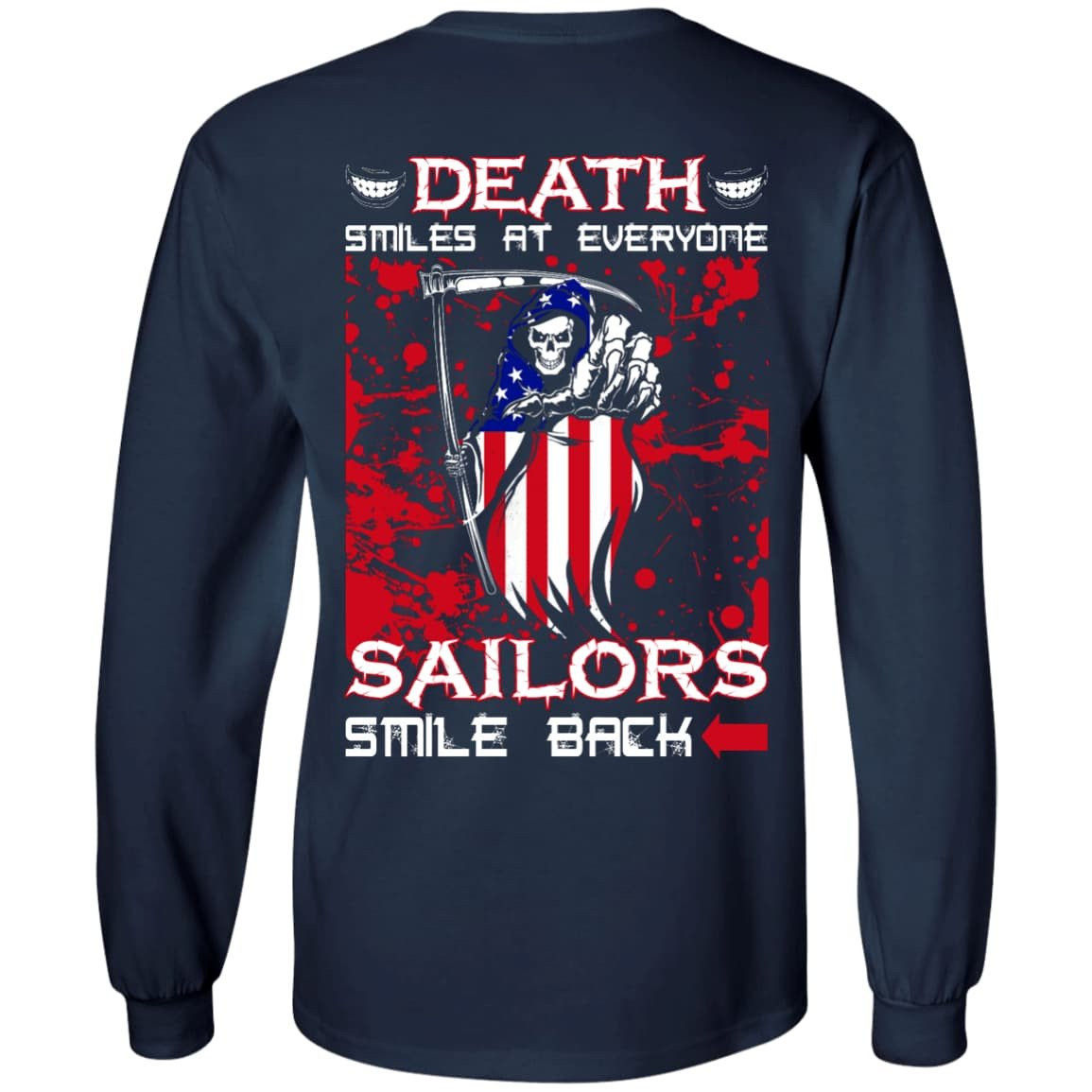 Death Smiles At Everyone Sailors Smile Back-T-Shirt & Hoodie-Long Sleeve T-Shirt-Navy