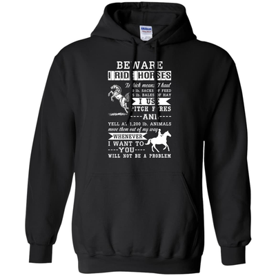BEWARE I RIDE HORSES-T-Shirt & Hoodie-Pullover Hoodie-Black
