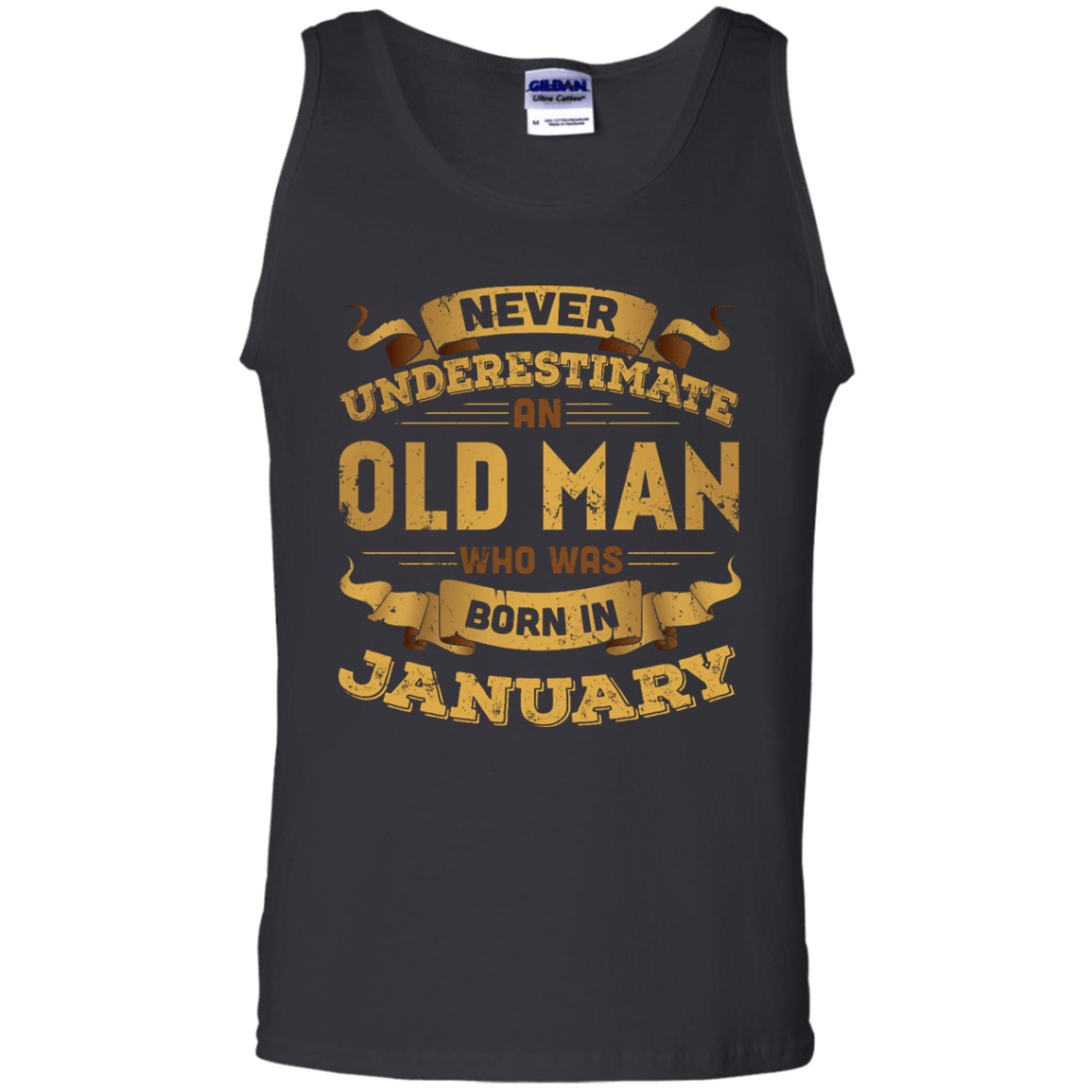 Never Underestimate An Old Man Who Was Born In January-T-Shirt & Hoodie-Unisex Tank-Black
