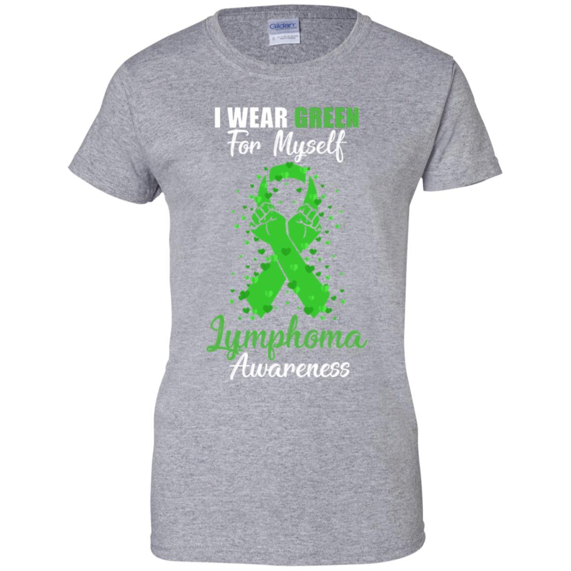 I Wear Green For Myself Support Lymphoma Awareness-T-Shirt & Hoodie-Women's T-Shirt-Sport Grey