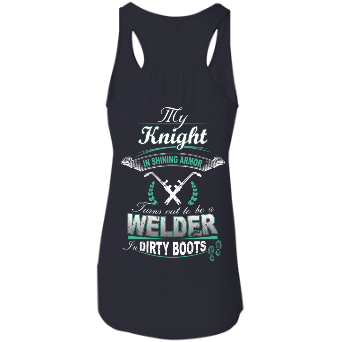 Turns out to be a Welder In Dirty Boots-T-Shirt & Hoodie-Women's Flowy Racerback Tank-Midnight