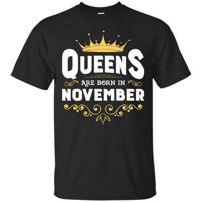 Queens Are Born In November-T-Shirt & Hoodie-Classic T-Shirt-Black