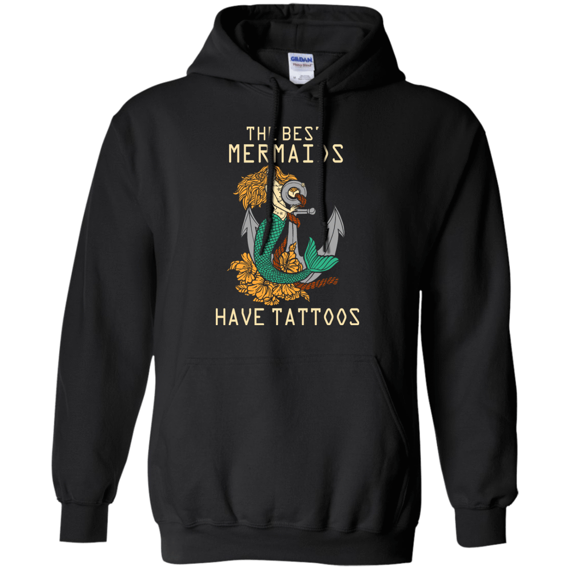 The Best Mermaids Have Tattoos-T-Shirt & Hoodie-Pullover Hoodie-Black