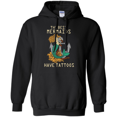 The Best Mermaids Have Tattoos-T-Shirt & Hoodie-Pullover Hoodie-Black