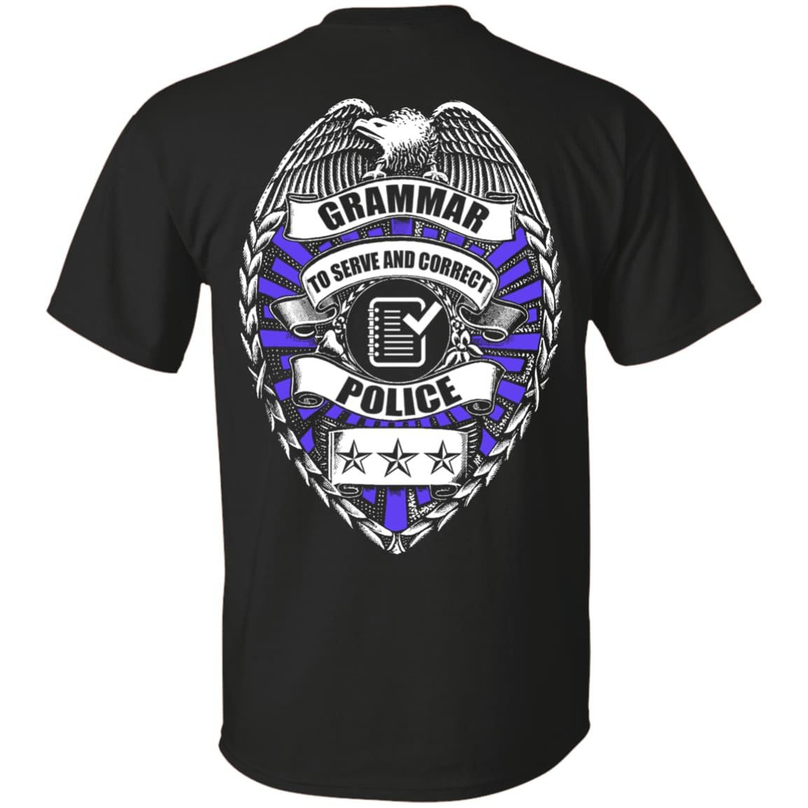 Grammar To Serve And Correct Police-T-Shirt & Hoodie-Classic T-Shirt-Black