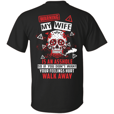 Warning my wife is An A**hole-T-Shirt & Hoodie-Classic T-Shirt-Black