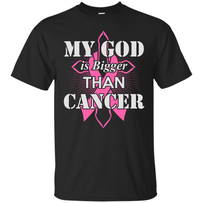 My God Is Bigger Than Cancer Pink Awareness Ribbon-T-Shirt & Hoodie-Classic T-Shirt-Black
