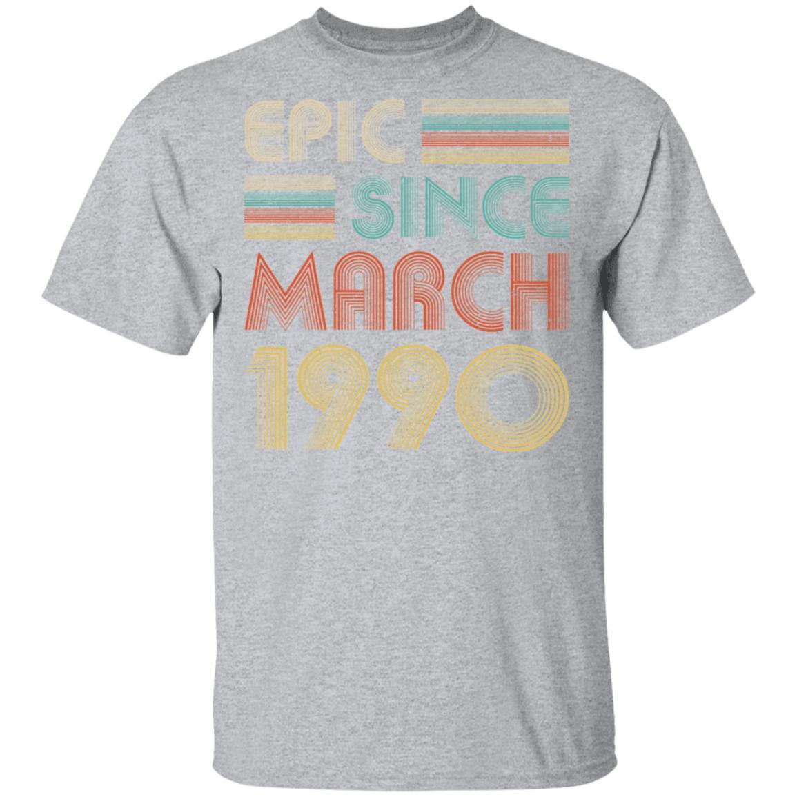 Epic Since March 1990 Vintage 31th Birthday Gifts-T-Shirt & Hoodie-Classic T-Shirt-Sport Grey