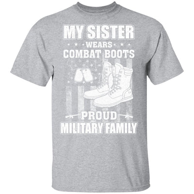 My Sister Wears Combat Boots Proud Military Family-T-Shirt & Hoodie-Classic T-Shirt-Sport Grey