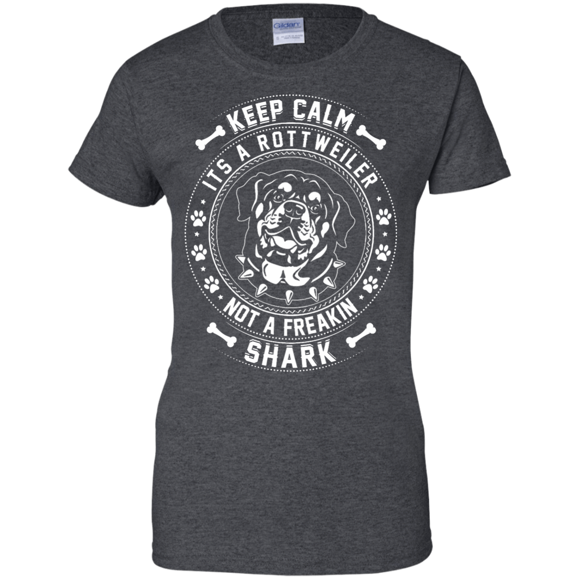 Keep Calm It's A Rottweiler Not A Freaking Shark-T-Shirt & Hoodie-Women's T-Shirt-Dark Heather