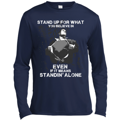 STAND UP FOR WHAT YOU BELIEVE-T-Shirt & Hoodie-Long Sleeve T-Shirt-Navy