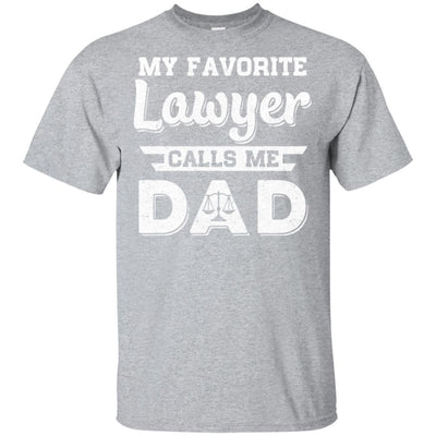 My Favorite Lawyer Calls Me Dad Fathers Day Gifts-T-Shirt & Hoodie-Classic T-Shirt-Sport Grey