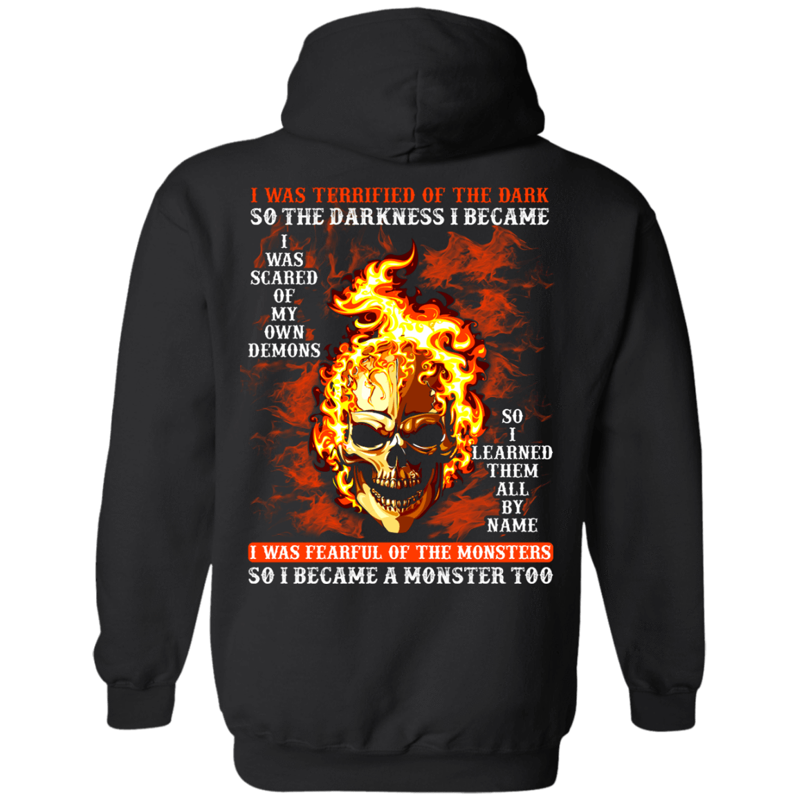I BECAME THE MONSTER LIKE THAT T Shirt-T-Shirt & Hoodie-Pullover Hoodie-Black