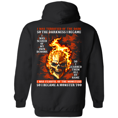 I BECAME THE MONSTER LIKE THAT T Shirt-T-Shirt & Hoodie-Pullover Hoodie-Black