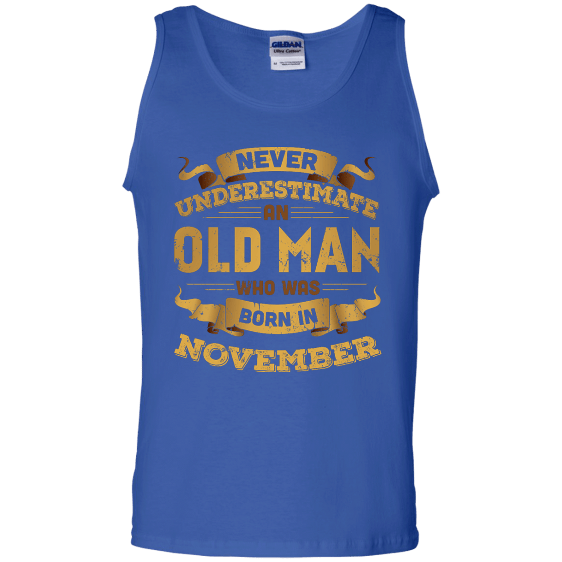 Never Underestimate An Old Man Who Was Born In November-T-Shirt & Hoodie-Unisex Tank-Royal