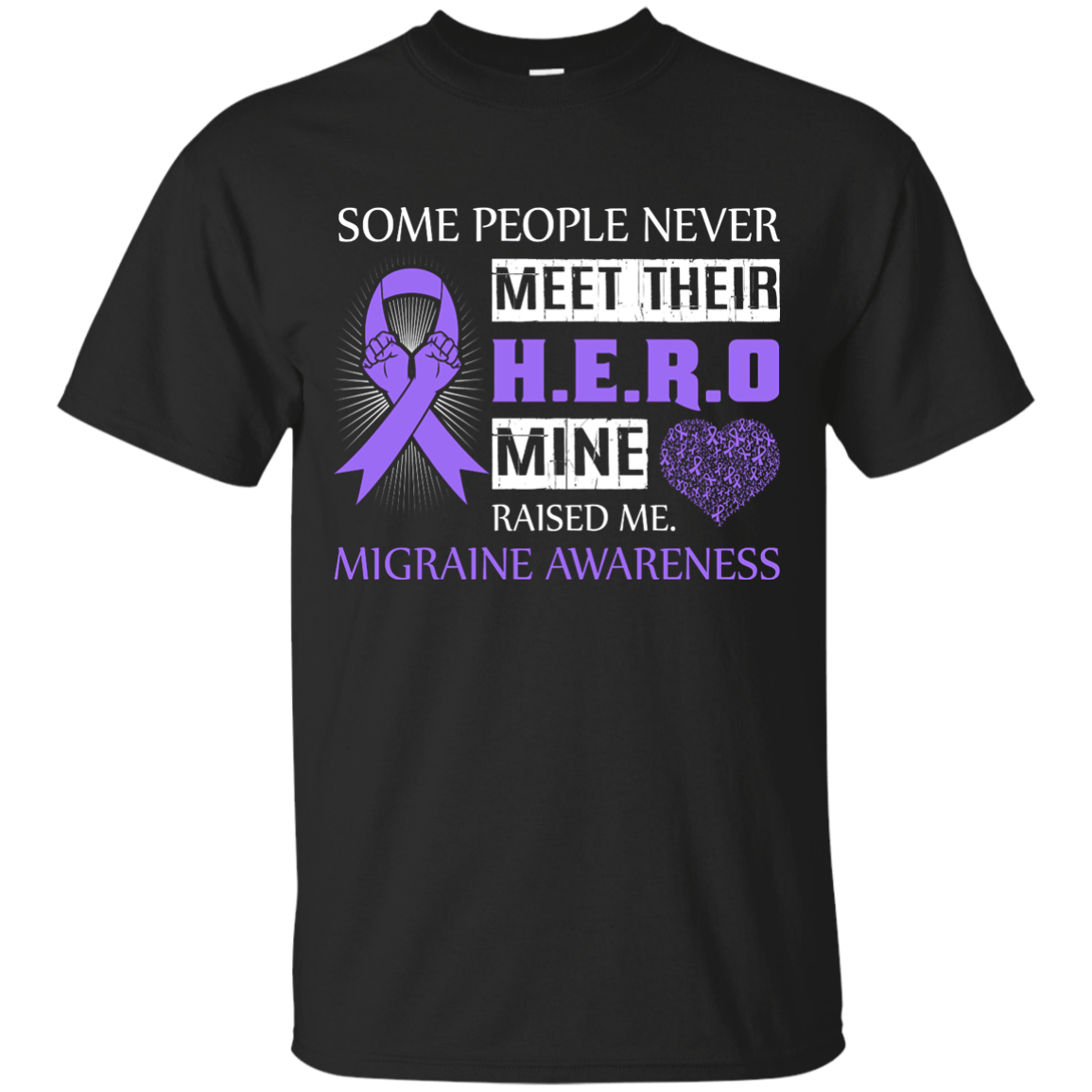 Migraine Awareness Some People Never Meet Hero-T-Shirt & Hoodie-Classic T-Shirt-Black