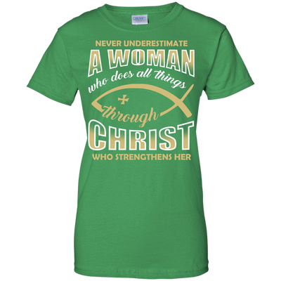 Who Does All Things Through Christ Who Strengthens Her-T-Shirt & Hoodie-Women's T-Shirt-Irish Green