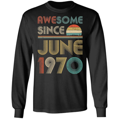 Awesome Since June 1970 Vintage 51th Birthday Gifts-T-Shirt & Hoodie-Long Sleeve T-Shirt-Black