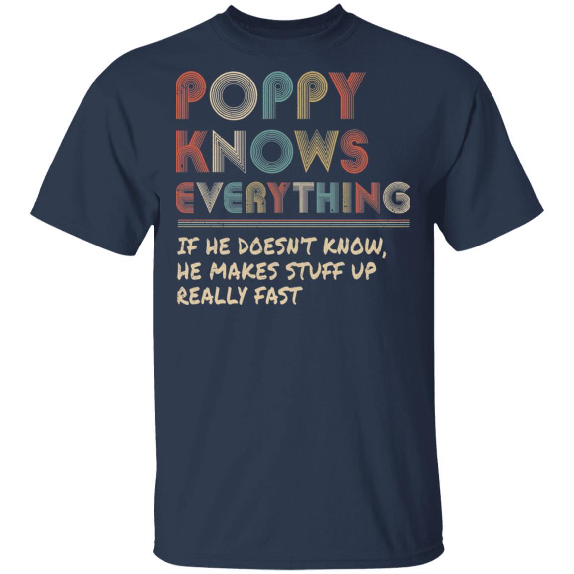 Poppy Know Everything Vintage Poppy Father's Day Gift-T-Shirt & Hoodie-Classic T-Shirt-Navy