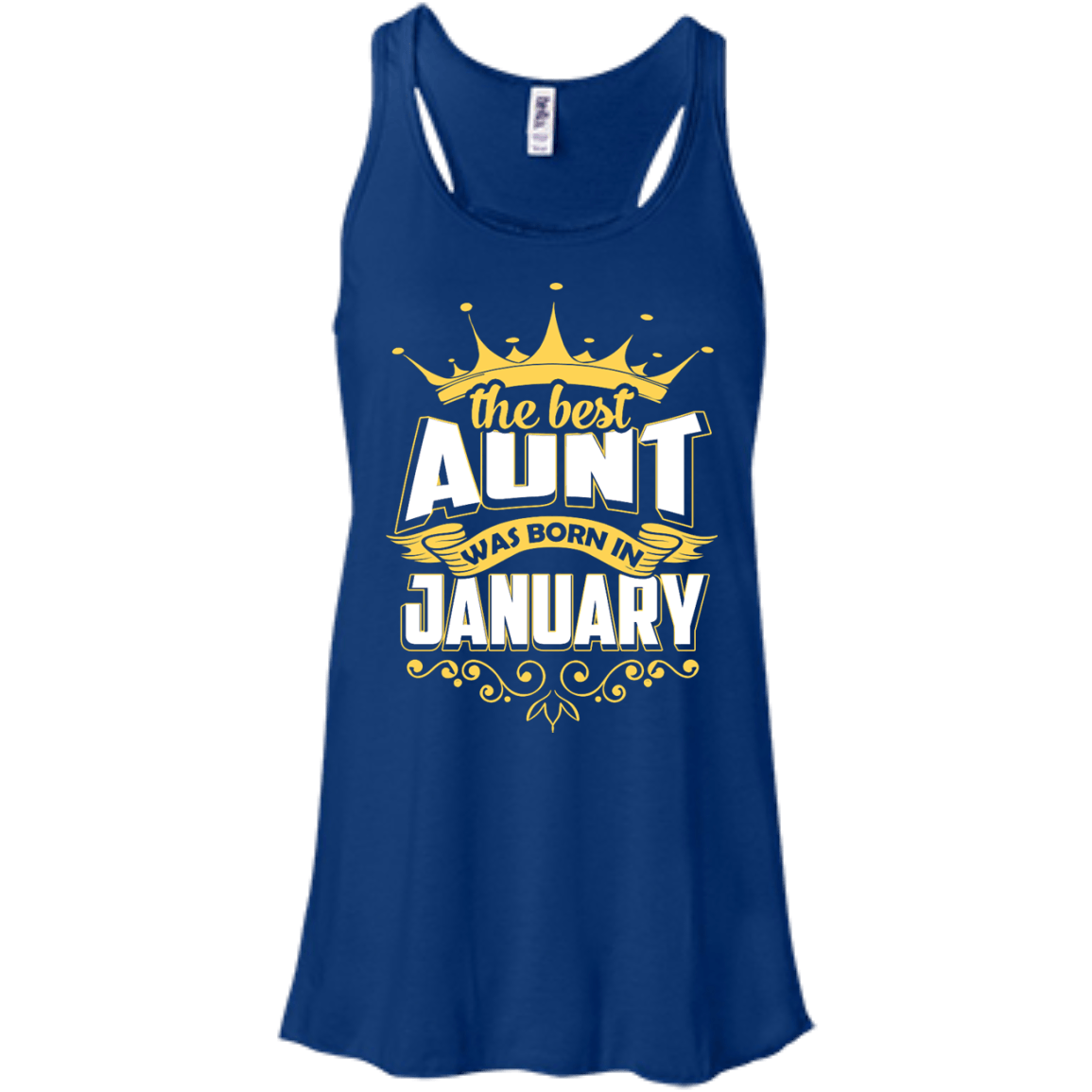 The Best Aunt Was Born In January-T-Shirt & Hoodie-Women's Flowy Racerback Tank-True Royal