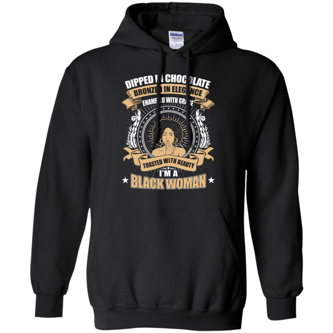 Toasted With Beauty I'm A Black Woman-T-Shirt & Hoodie-Pullover Hoodie-Black