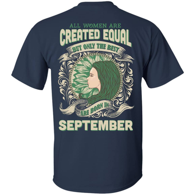 All Women Are Created Equal The Best Born In SEPTEMBER-T-Shirt & Hoodie-Classic T-Shirt-Navy