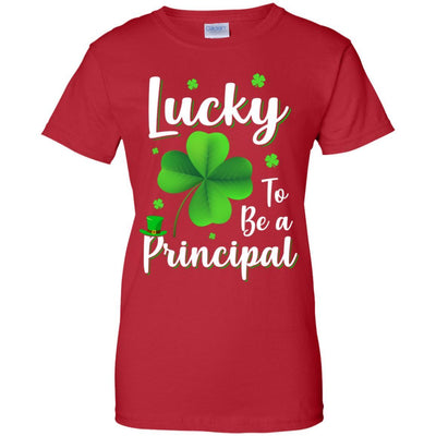 School Gift Lucky To Be A Principal St Patricks Day-T-Shirt & Hoodie-Women's T-Shirt-Red