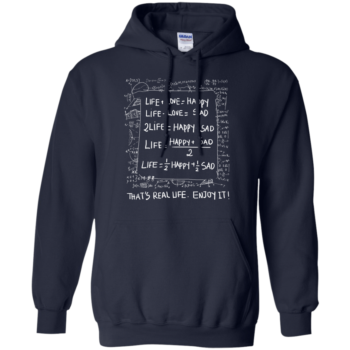Life Love Happy Sad - Mathematics Of Life-T-Shirt & Hoodie-Pullover Hoodie-Navy