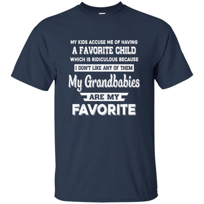I Don't Like Any Of Them My Grandbabies Are My Favorite-T-Shirt & Hoodie-Classic T-Shirt-Navy