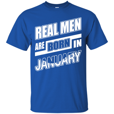 Real Men Are Born In January-T-Shirt & Hoodie-Classic T-Shirt-Royal