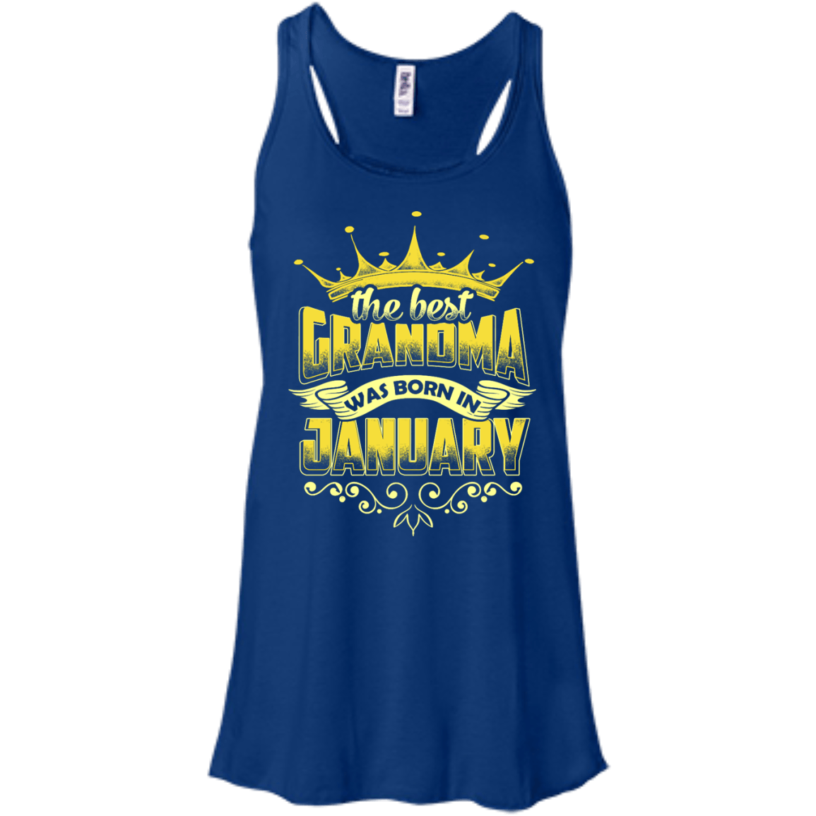 The Best Grandma Was Born In January-T-Shirt & Hoodie-Women's Flowy Racerback Tank-True Royal