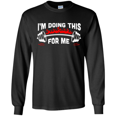 I'm Doing This For Me-T-Shirt & Hoodie-Long Sleeve T-Shirt-Black