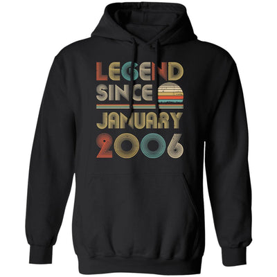 Legend Since January 2006 Vintage 15th Birthday Gifts-T-Shirt & Hoodie-Pullover Hoodie-Black