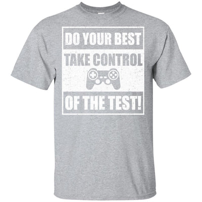 Do Your Best Testing Take Control Of The Test Game-T-Shirt & Hoodie-Classic T-Shirt-Sport Grey
