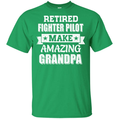 Funny Retired Fighter Pilot Make Amazing Grandpa Gifts-T-Shirt & Hoodie-Classic T-Shirt-Irish Green