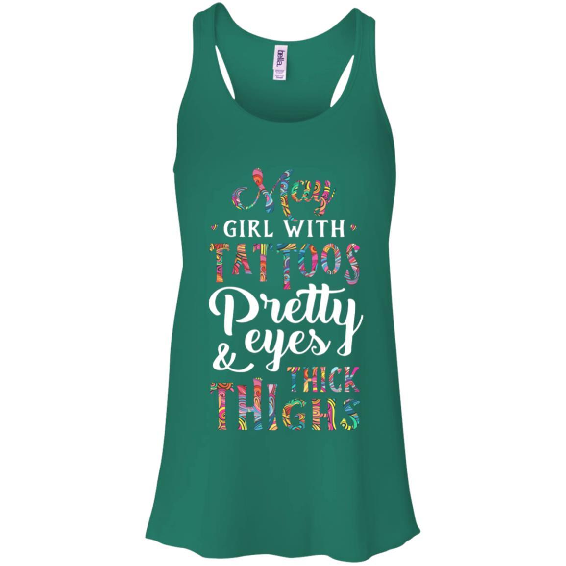 Tattoos Pretty Eyes Thick Thighs May Girl Birthday-T-Shirt & Tank Top-Women's Flowy Racerback Tank-Kelly Green