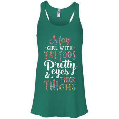 Tattoos Pretty Eyes Thick Thighs May Girl Birthday-T-Shirt & Tank Top-Women's Flowy Racerback Tank-Kelly Green